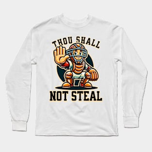 Thou Shall Not Steal Long Sleeve T-Shirt